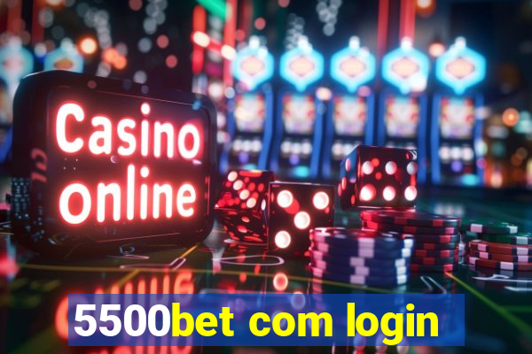 5500bet com login