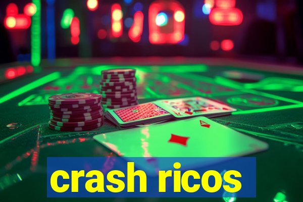 crash ricos