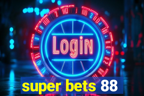 super bets 88