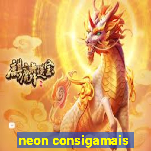 neon consigamais