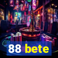 88 bete