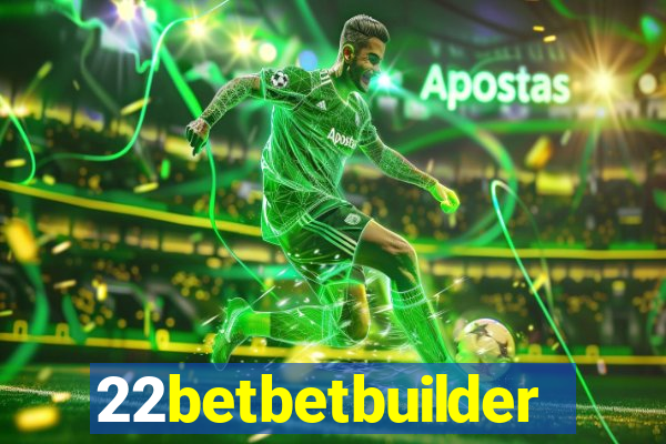 22betbetbuilder