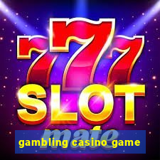 gambling casino game