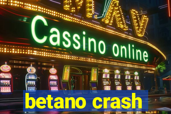 betano crash