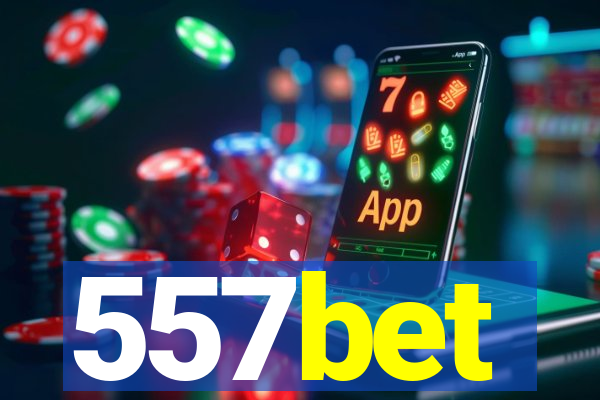 557bet