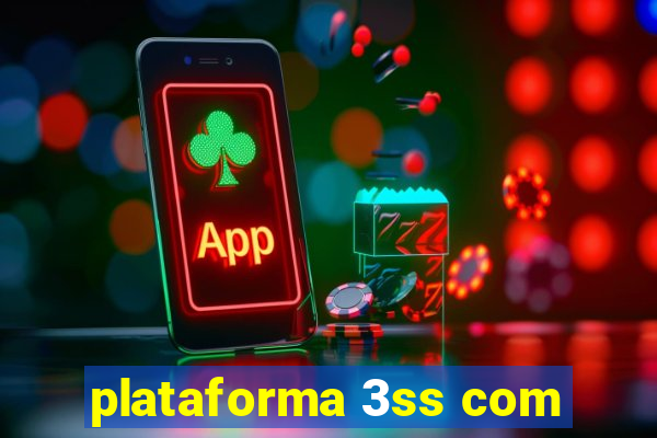 plataforma 3ss com