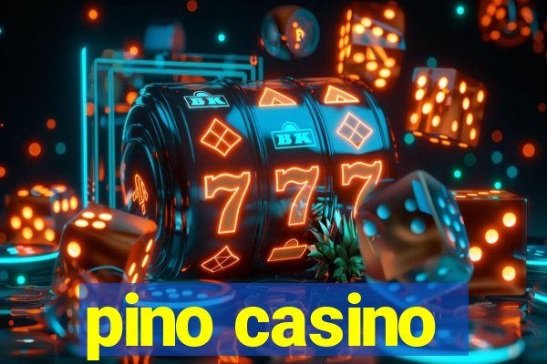 pino casino