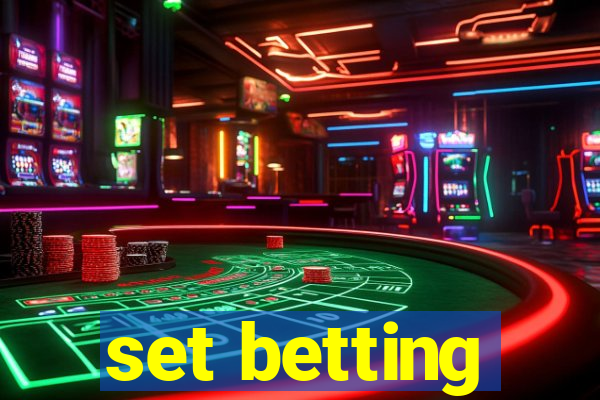 set betting