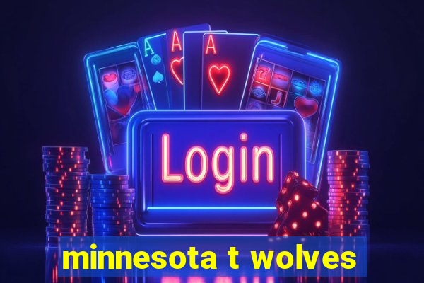 minnesota t wolves