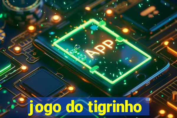 jogo do tigrinho