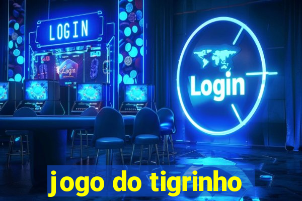 jogo do tigrinho