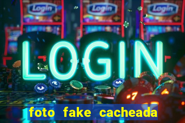 foto fake cacheada no espelho