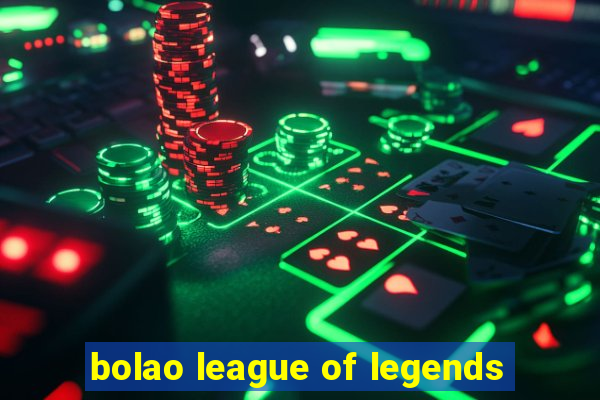 bolao league of legends