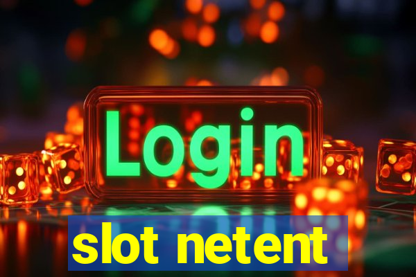 slot netent