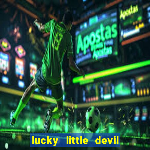 lucky little devil slot free play