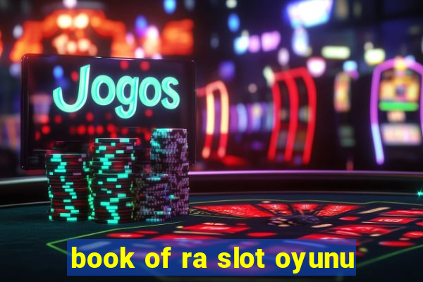 book of ra slot oyunu