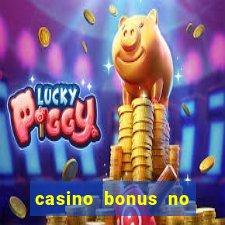 casino bonus no deposit 2017