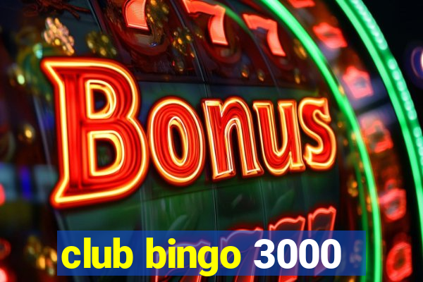 club bingo 3000