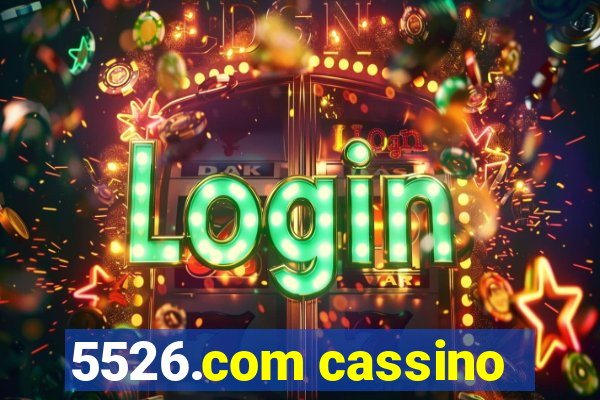 5526.com cassino