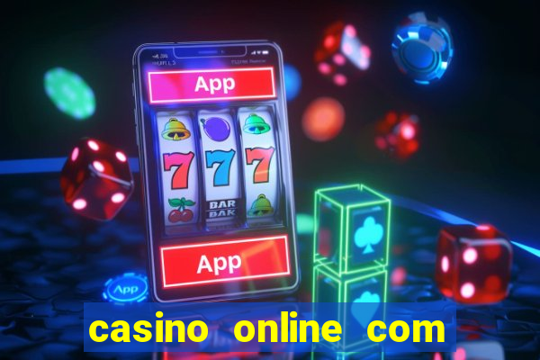 casino online com bonus de registo