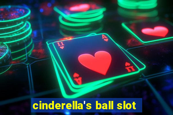 cinderella's ball slot