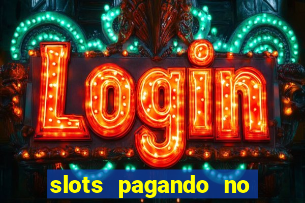 slots pagando no cadastro saque free 2024