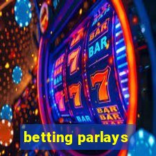 betting parlays