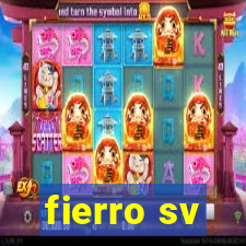 fierro sv