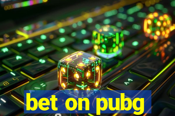 bet on pubg