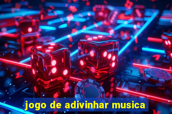 jogo de adivinhar musica