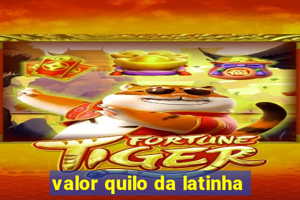 valor quilo da latinha