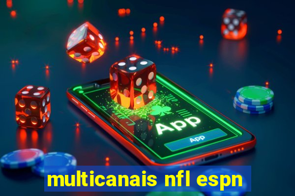 multicanais nfl espn