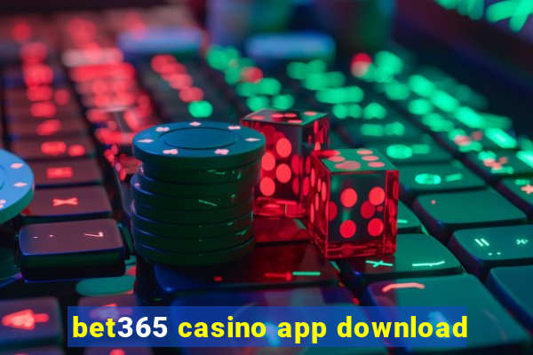 bet365 casino app download