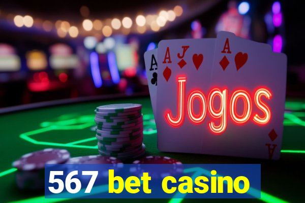 567 bet casino