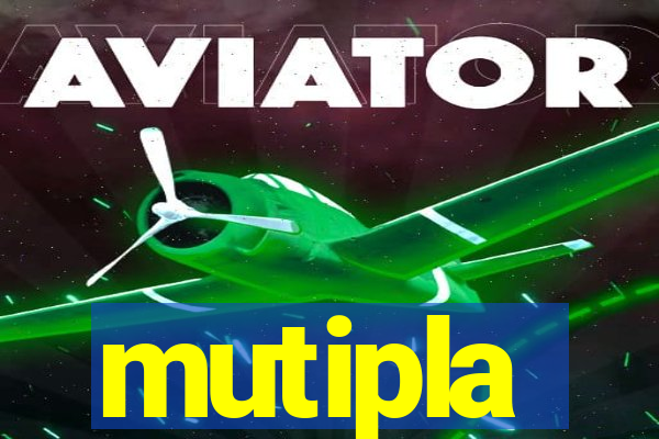 mutipla