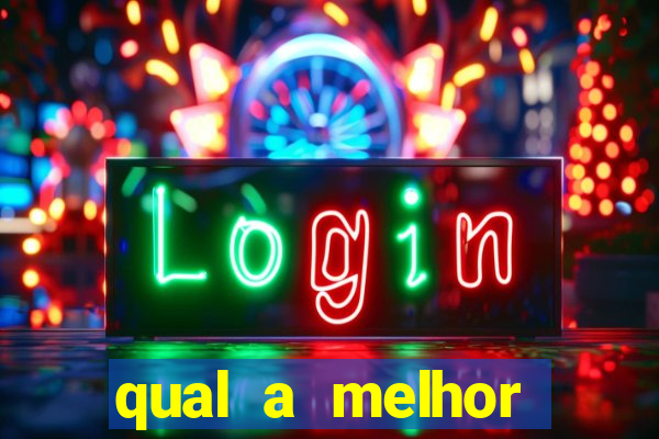 qual a melhor plataforma para ganhar no fortune tiger