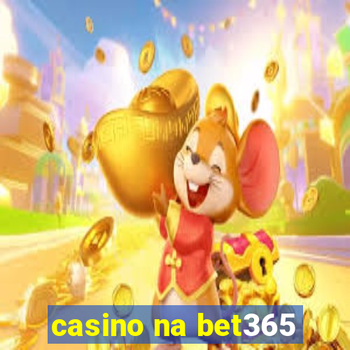 casino na bet365