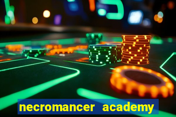 necromancer academy pt br