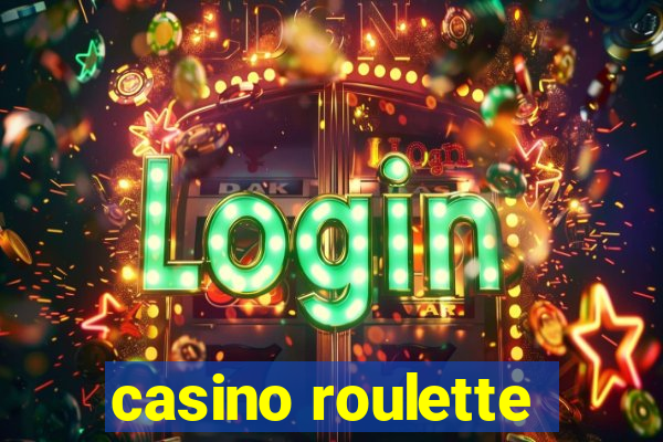 casino roulette