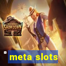 meta slots