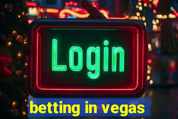 betting in vegas