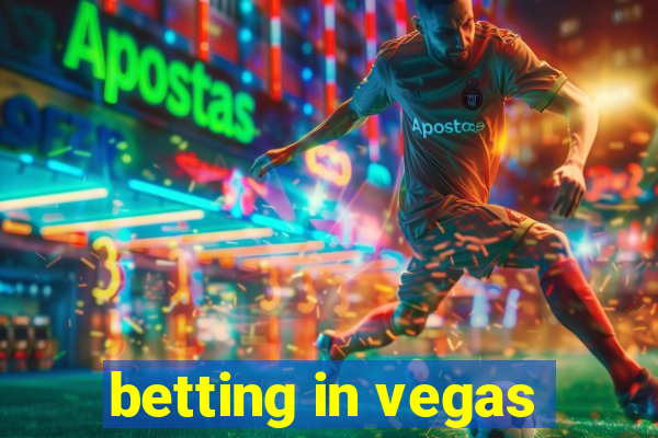 betting in vegas