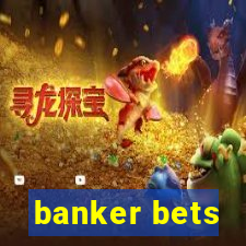 banker bets