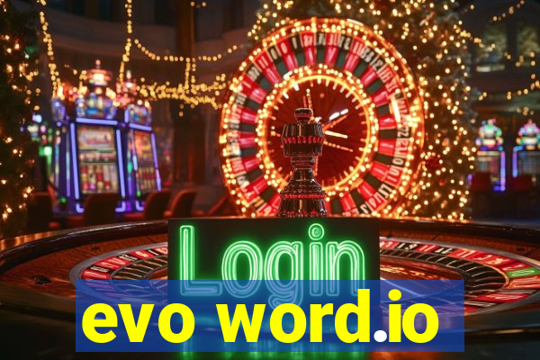 evo word.io