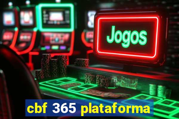 cbf 365 plataforma