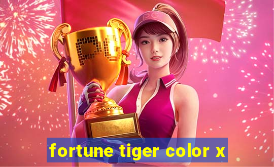 fortune tiger color x