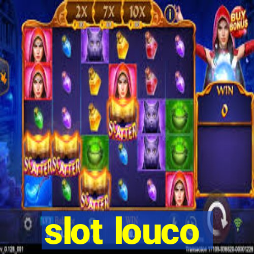 slot louco