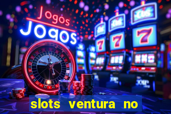 slots ventura no deposit bonus