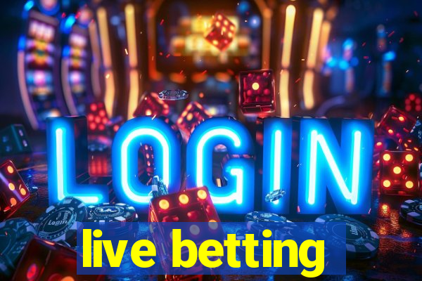 live betting