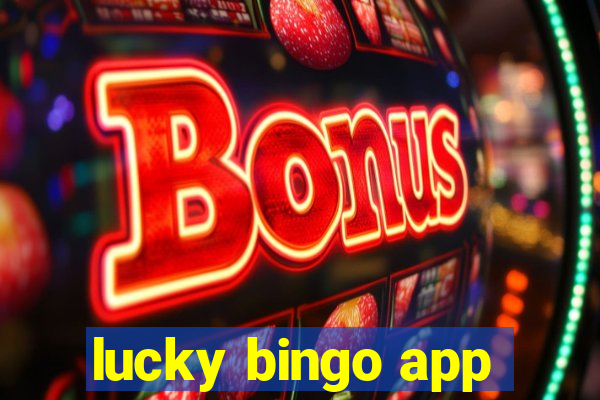 lucky bingo app